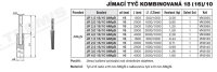 Jímací tyč kombinovaná 16/10 JR 1,5 16/10 AlMgSi TREMIS VN3135